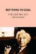 Por qué no soy Cristiano Bertrand Russell