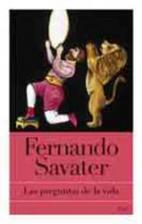 Las preguntas de la vida Fernando Savater