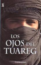 Los ojos del tuareg Alberto Vázquez Figueroa