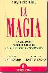 La magia: Cirque du Soleil Lyn Heward, John U. Bacon