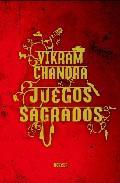 Juegos Sagrados Vikram Chandra